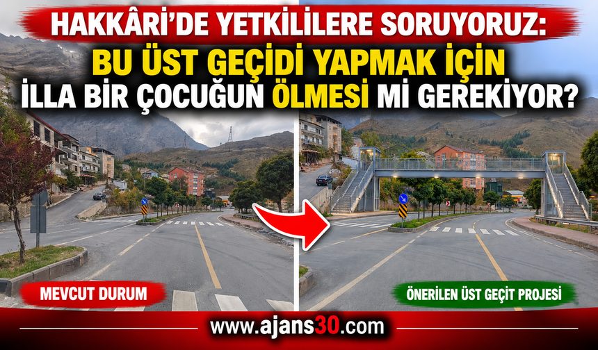 Hakkâri’de Yetkililere Soruyoruz: Bu Üst Geçidi Yapmak İçin İlla Bir Çocuğun Ölmesi mi Gerekiyor?