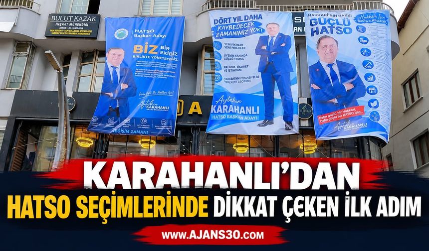 Karahanlı’dan HATSO Seçimlerinde Dikkat Çeken İlk Adım